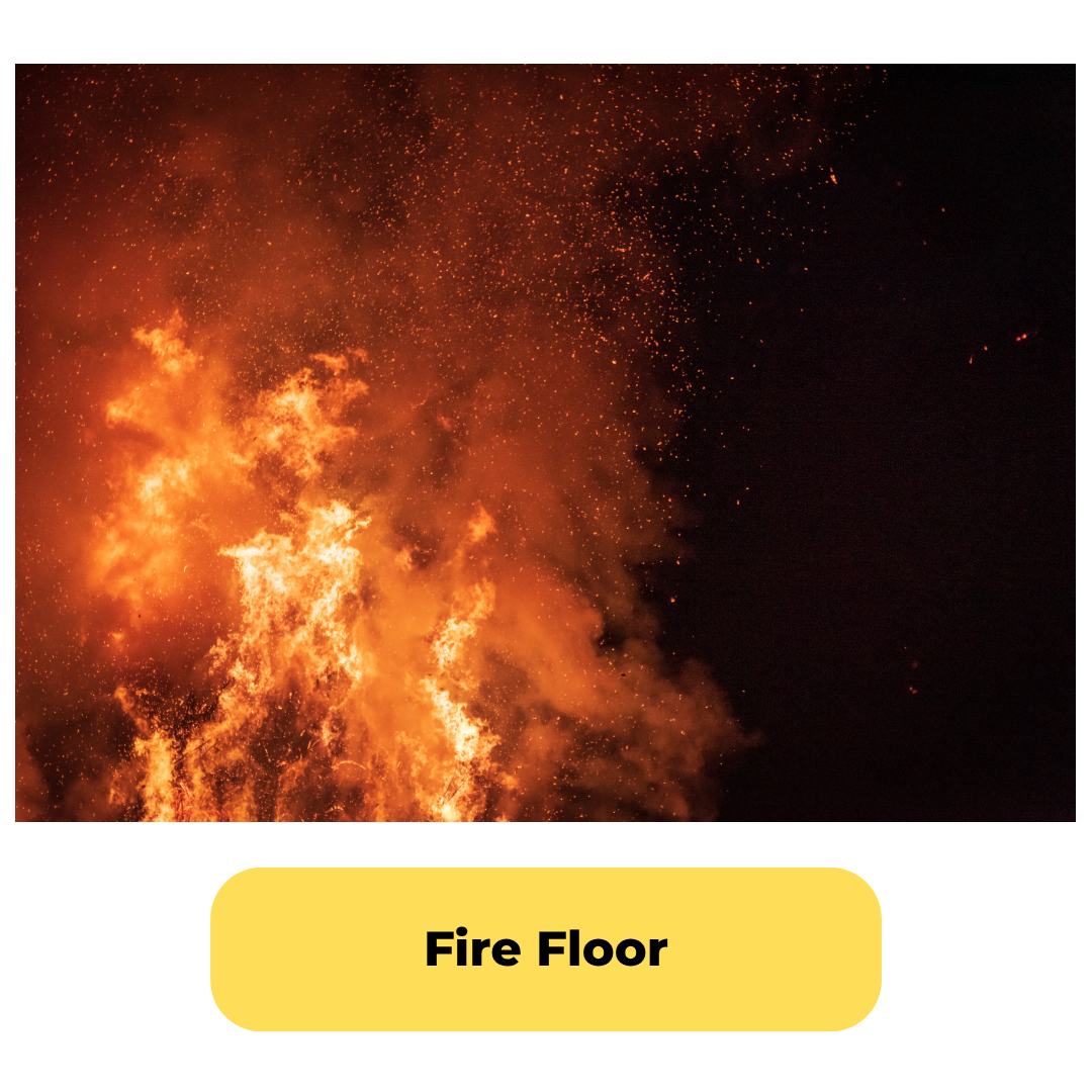 Fire Floor